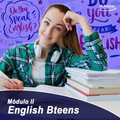 English BTeens – Módulo 02 – MaranataSmart