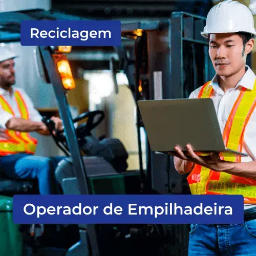 RECICLAGEM - Operador de Empilhadeira
